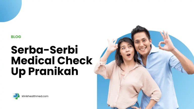 medical check up pra nikah, biaya medical check up pra nikah, mcu pra nikah