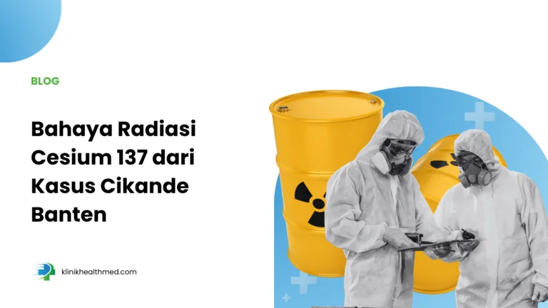 cikande tercemar radioaktif, kasus cesium 137 di banten, bahaya radiasi cesium 137, pencemaran radioaktif di indonesia