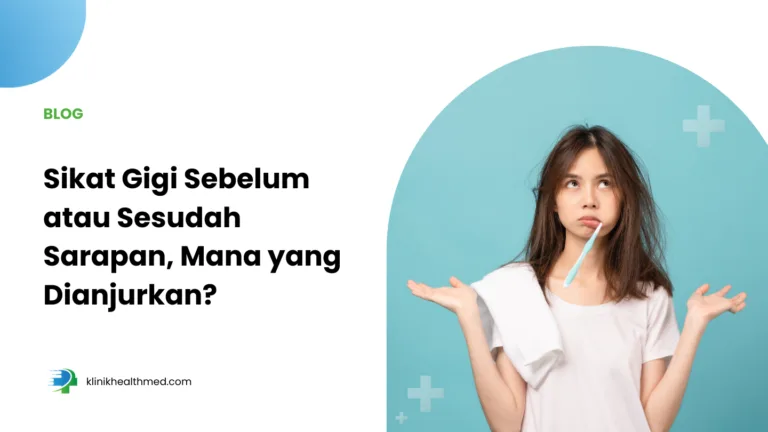 sikat gigi sebelum atau sesudah sarapan, waktu terbaik sikat gigi pagi, aturan sikat gigi dokter gigi