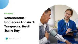 Homecare lansia, cek kolesterol lansia di rumah Tangerang, tes gula darah lansia di rumah