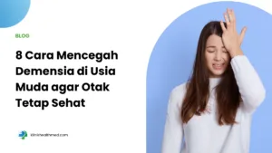 Cara mencegah demensia di usia muda, gejala awal demensia, apakah demensia bisa terjadi di usia muda