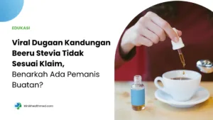 Viral Dugaan Kandungan Beeru Stevia Tidak Sesuai Klaim, Benarkah Ada Pemanis Buatan